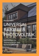 Cover-Bild zum Titel 'Universal Ratgeber Photovoltaik' von 'Marco Hahn'