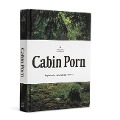 Cover-Bild zum Titel 'Cabin Porn: Inspiration for Your Quiet Place Somewhere' von ''