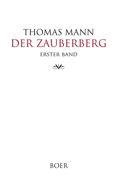 Der Zauberberg  Band 1 - Thomas Mann