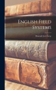 Cover-Bild zum Titel 'English Field Systems' von 'Howard Levi Gray'