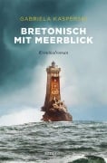 Bretonisch mit Meerblick - Gabriela Kasperski