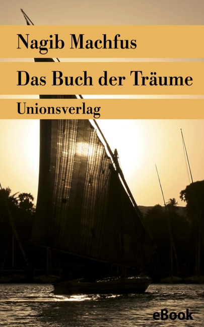 Das Buch der Träume - Nagib Machfus