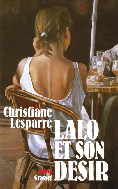 Lalo et son désir - Christiane Lesparre