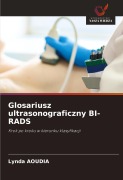 Cover-Bild zum Titel 'Glosariusz ultrasonograficzny BI-RADS' von 'Lynda Aoudia'