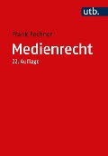 Cover-Bild zum Titel 'Medienrecht' von 'Frank Fechner'