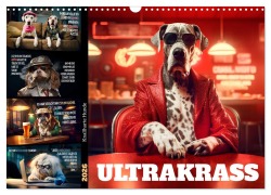Cover-Bild zum Titel 'ULTRAKRASS Knallharte Hunde (Wandkalender 2026 DIN A3 quer), CALVENDO Monatskalender' von 'Melanie Viola'