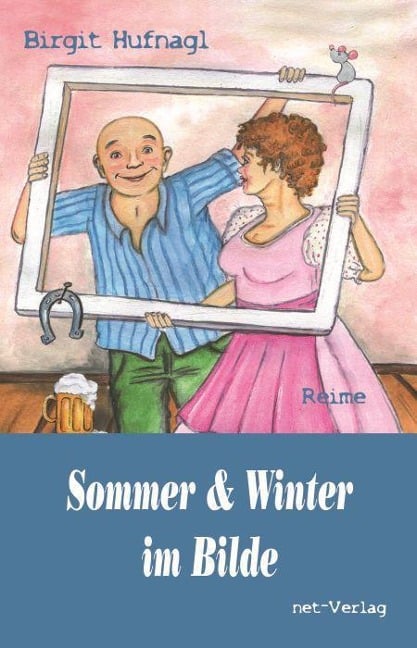 Sommer & Winter im Bilde - Birgit Hufnagl