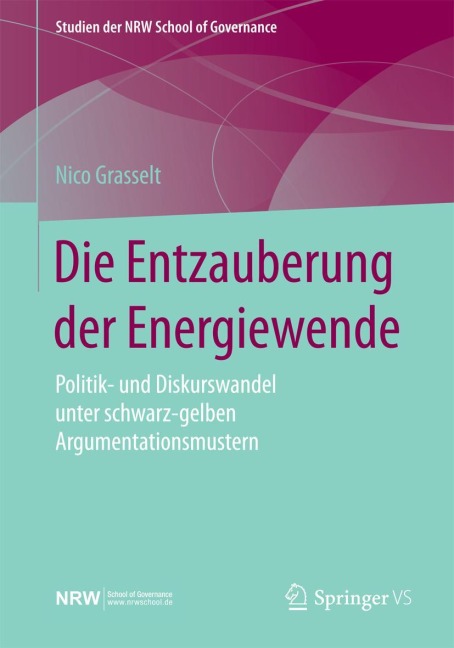 Die Entzauberung der Energiewende - Nico Grasselt