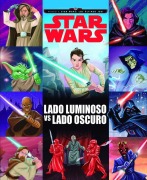 Cover-Bild zum Titel 'Star Wars. Rumbo a Star Wars : los últimos Jedi : lado luminoso vs. lado oscuro' von 'Star Wars'