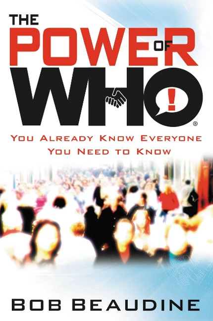 The Power of Who - Bob Beaudine