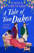 Cover-Bild zum Titel 'A Tale of Two Dukes' von 'Emma Orchard'