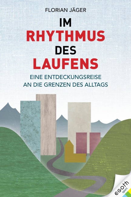 Im Rhythmus des Laufens - Florian Jäger