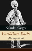 Cover-Bild zum Titel 'Furchtbare Rache (Horrorgeschichte)' von 'Nikolai Gogol'
