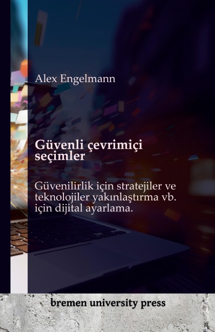 Güvenli çevrimiçi seçimler - Alex Engelmann