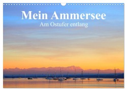 Cover-Bild zum Titel 'Mein Ammersee - am Ostufer entlang (Wandkalender 2026 DIN A3 quer), CALVENDO Monatskalender' von 'Werner Altner'