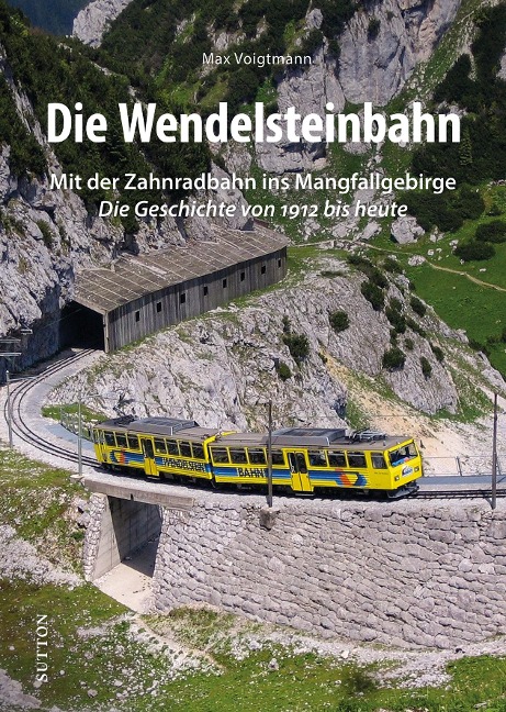 Die Wendelsteinbahn - Max Voigtmann
