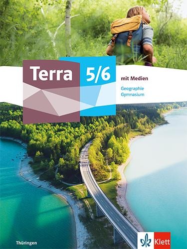 Terra Geographie 5/6. Schulbuch Klasse 5/6. Ausgabe Thüringen Gymnasium - 