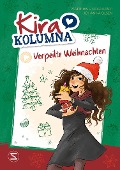 Kira Kolumna: Verpeilte Weihnachten - Johanna Olsen, Matthias von Bornstädt