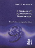 E-Business und organisatorische Veränderungen - Harald F. O. von Kortzfleisch