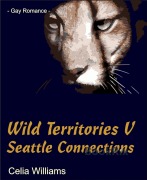 Cover-Bild zum Titel 'Wild Territories V - Seattle Connections' von 'Celia Williams'