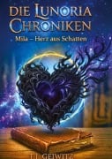 Cover-Bild zum Titel 'Die Lunoria Chroniken' von 'Tj Geiwitz'