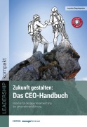 Cover-Bild zum Titel 'Zukunft gestalten: Das CEO-Handbuch' von 'Leonie Stankewitz'