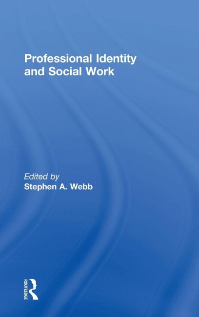 Professional Identity and Social Work - 