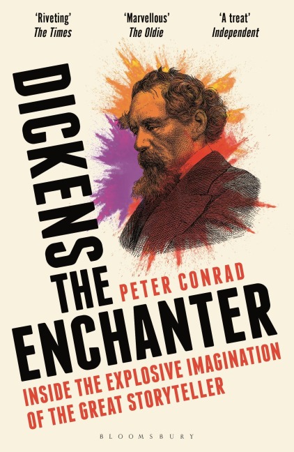 Dickens the Enchanter - Peter Conrad