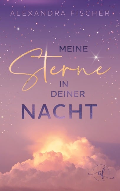 Meine Sterne in deiner Nacht - Alexandra Fischer