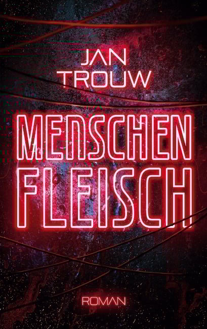 Menschenfleisch - Jan Trouw