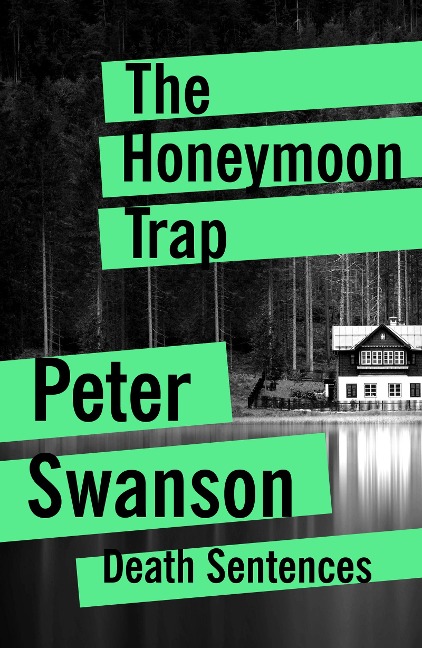 The Honeymoon Trap - Peter Swanson