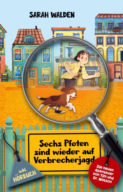Sechs Pfoten sind wieder auf Verbrecherjagd - Sarah Walden, Melanie Ilg
