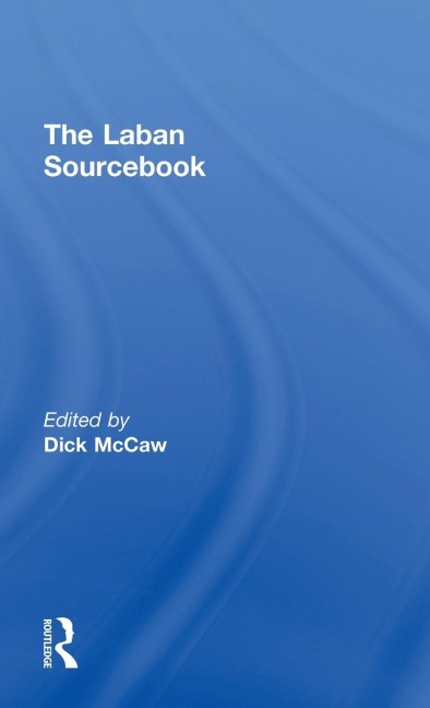 The Laban Sourcebook - 