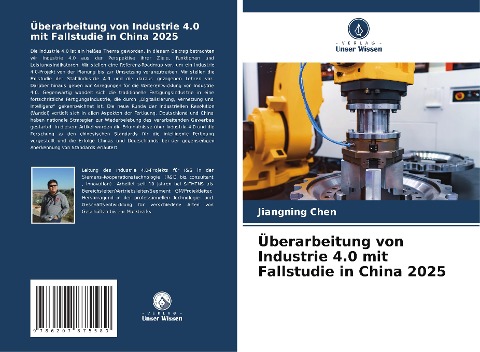 Überarbeitung von Industrie 4.0 mit Fallstudie in China 2025 - Jiangning Chen
