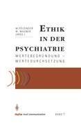 Ethik in der Psychiatrie - 