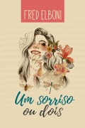 Cover-Bild zum Titel 'Um sorriso ou dois' von 'Fred Elboni'