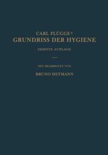 Grundriss der Hygiene - Bruno Heymann