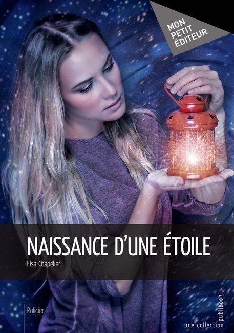 Naissance d'une étoile - Elsa Chapelier