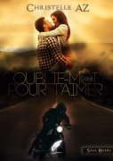 Cover-Bild zum Titel 'Oublie-moi pour t'aimer tome 4' von 'Christelle Az'