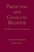 Cover-Bild zum Titel 'Predicting and Changing Behavior' von 'Martin Fishbein, Icek Ajzen'
