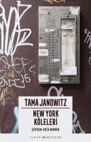 New York Köleleri - Tama Janowitz