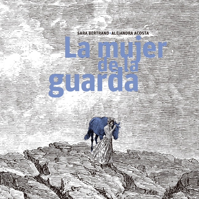 La mujer de la guarda - Sara Bertrand