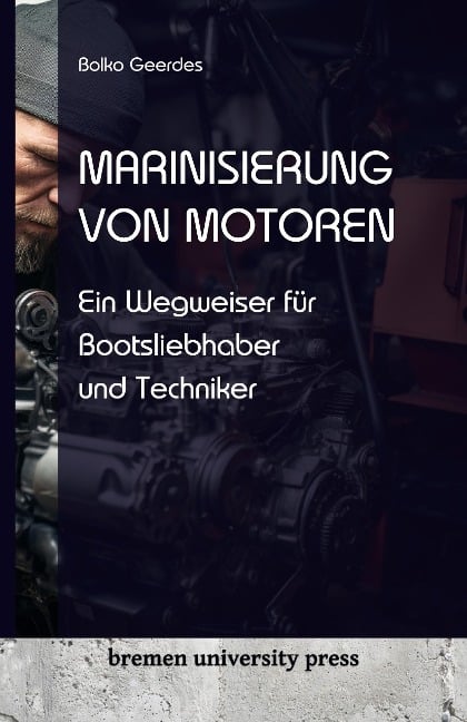 Marinisierung von Motoren - Bolko Geerdes