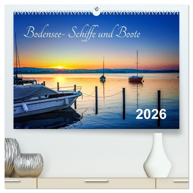 Bodensee-Schiffe und Boote (hochwertiger Premium Wandkalender 2026 DIN A2 quer), Kunstdruck in Hochglanz - Ap-Photo Ap-Photo