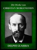Cover-Bild zum Titel 'Saemtliche Werke von Christian Morgenstern (Illustrierte)' von 'Christian Morgenstern'