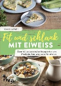 Cover-Bild zum Titel 'Fit und schlank mit Eiweiß' von 'Veronika Pichl'