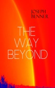 Cover-Bild zum Titel 'THE WAY BEYOND' von 'Joseph Benner'
