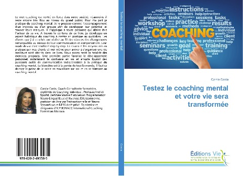 Testez le coaching mental et votre vie sera transformée - Carole Costa