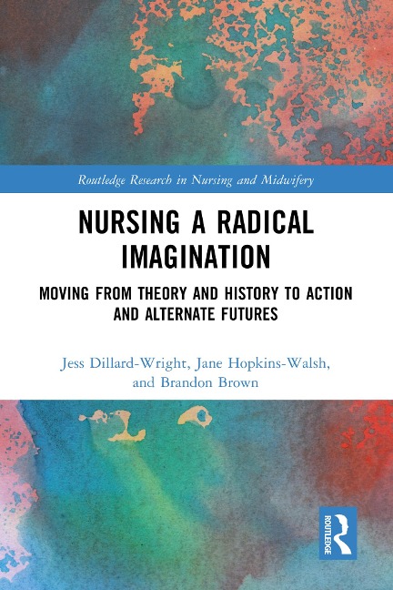 Nursing a Radical Imagination - 