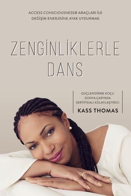 Zenginliklerle Dans (Turkish) - Kass Thomas